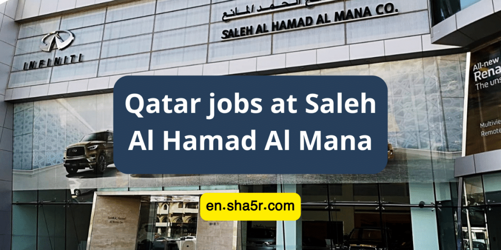 Qatar jobs at Saleh Al Hamad Al Mana