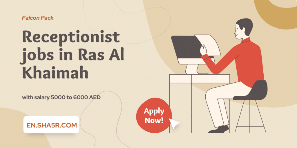 Receptionist jobs in Ras Al Khaimah