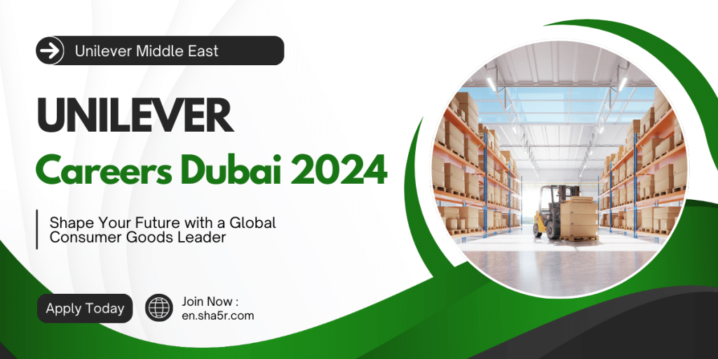 Unilever Careers Dubai