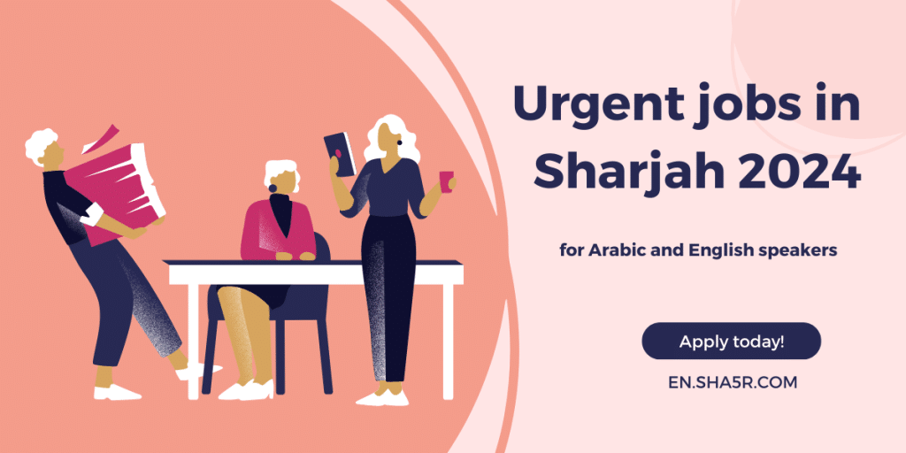 Urgent jobs in Sharjah