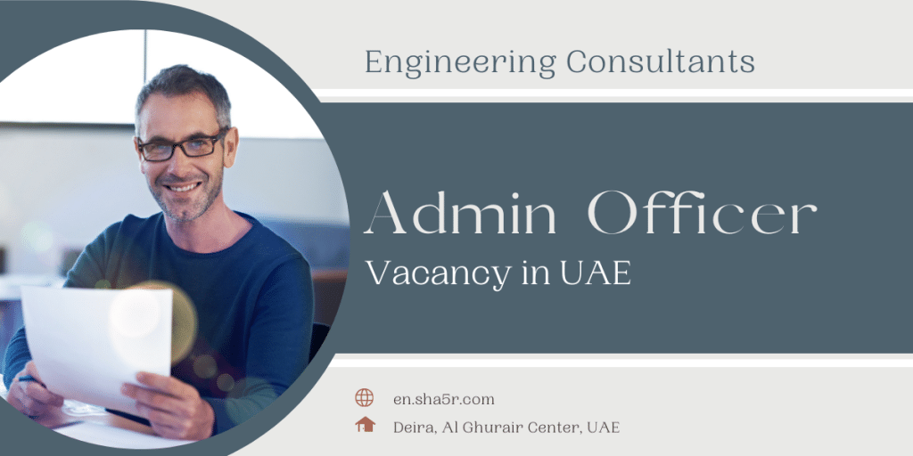 Admin Officer vacancy in UAE