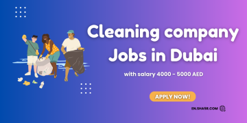 Cleaning company jobs in Dubai with salary 4000 – 5000 AED