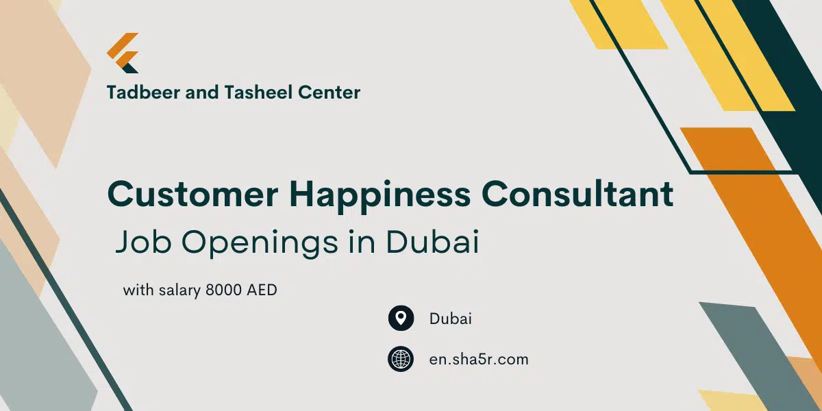 Customer Happiness Consultant job openings in Dubai
