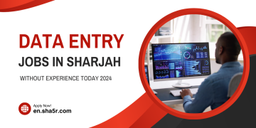 Data Entry jobs in Sharjah without experience today 2024