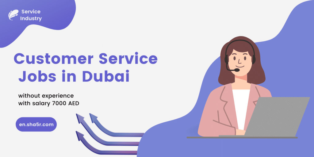 Customer Service jobs in Dubai