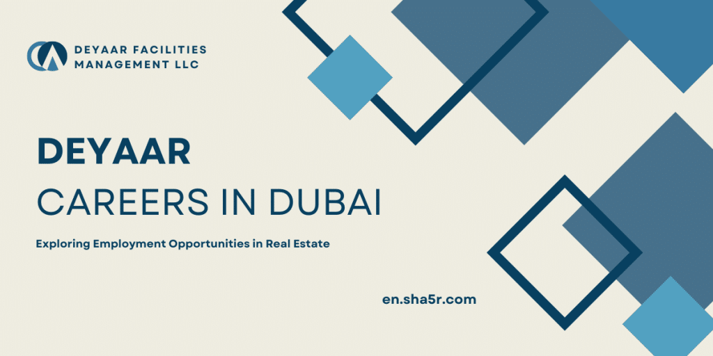 Deyaar Careers in Dubai