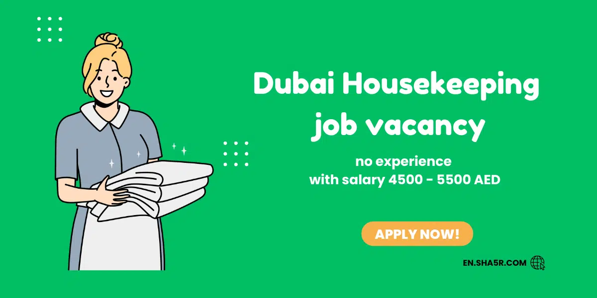Dubai Housekeeping job vacancy