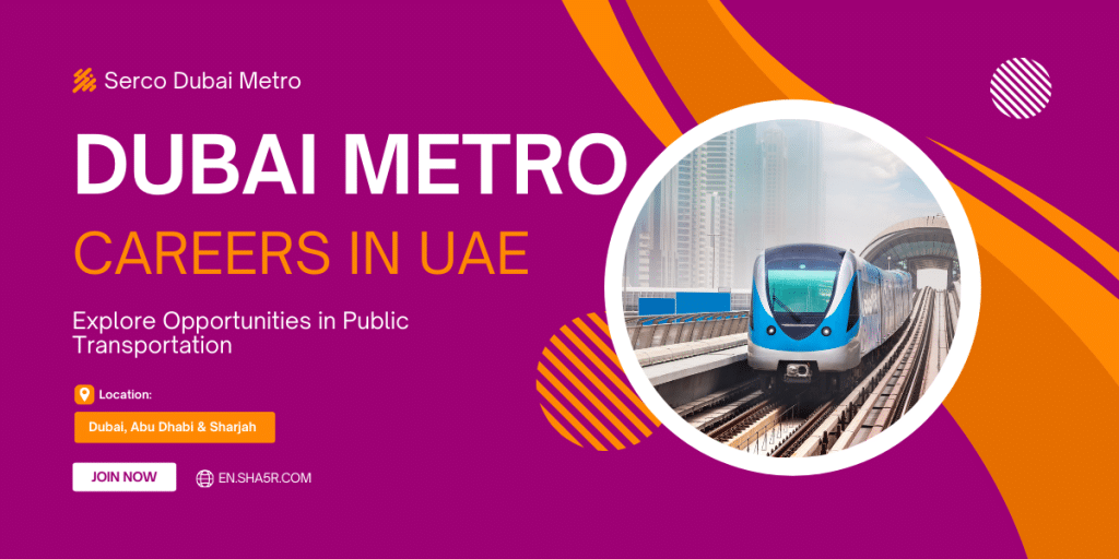 Dubai Metro Careers in UAE