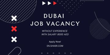 Dubai job vacancy without experience with salary 8000 AED