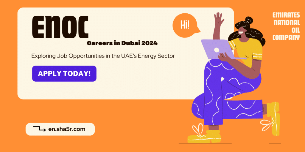 ENOC Careers in Dubai