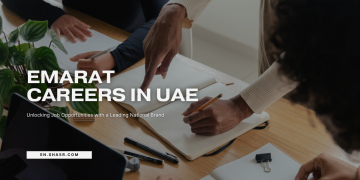 Emarat Careers in UAE: Unlocking Job Opportunities with a Leading National Brand