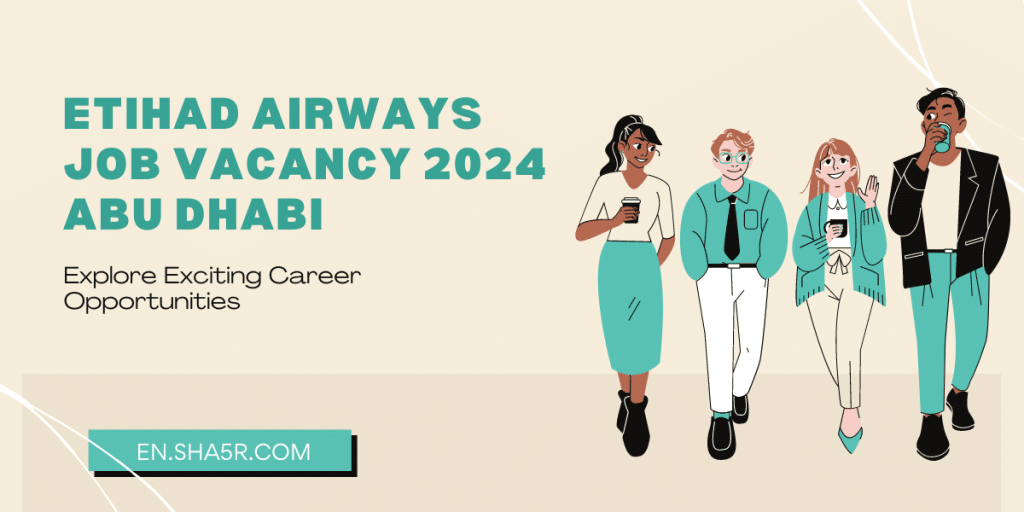 Etihad Airways Job Vacancy 2024 Abu Dhabi