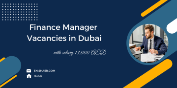 Finance Manager vacancies in Dubai with salary 13,000 AED