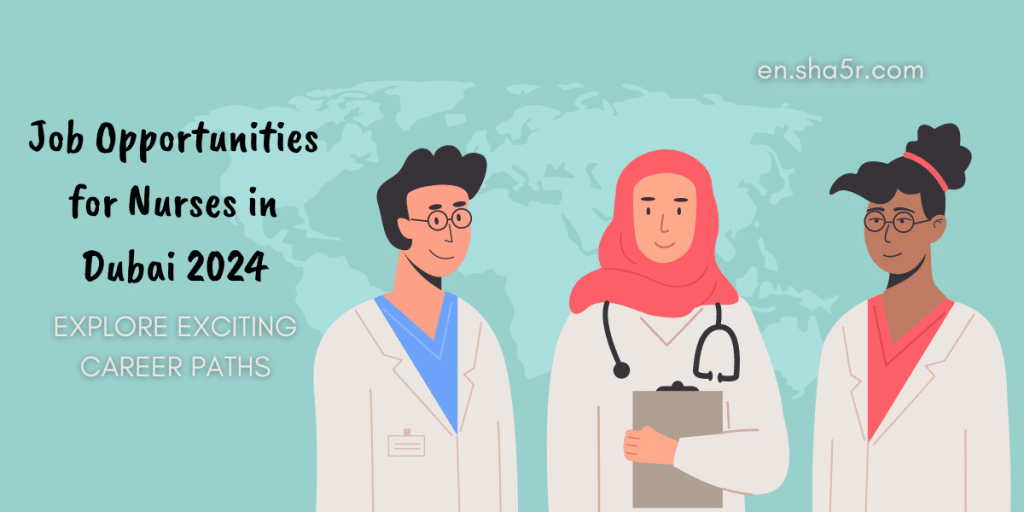 Job Opportunities for Nurses in Dubai