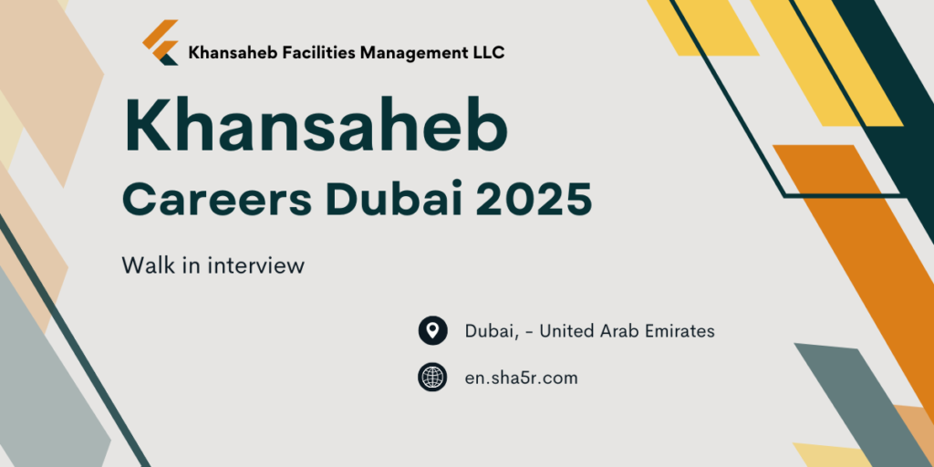 Khansaheb careers Dubai