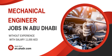 Mechanical Engineer jobs in Abu Dhabi without experience with salary 11,000 AED