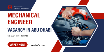 Mechanical Engineer vacancy in Abu Dhabi with salary 3500 – 4500 AED