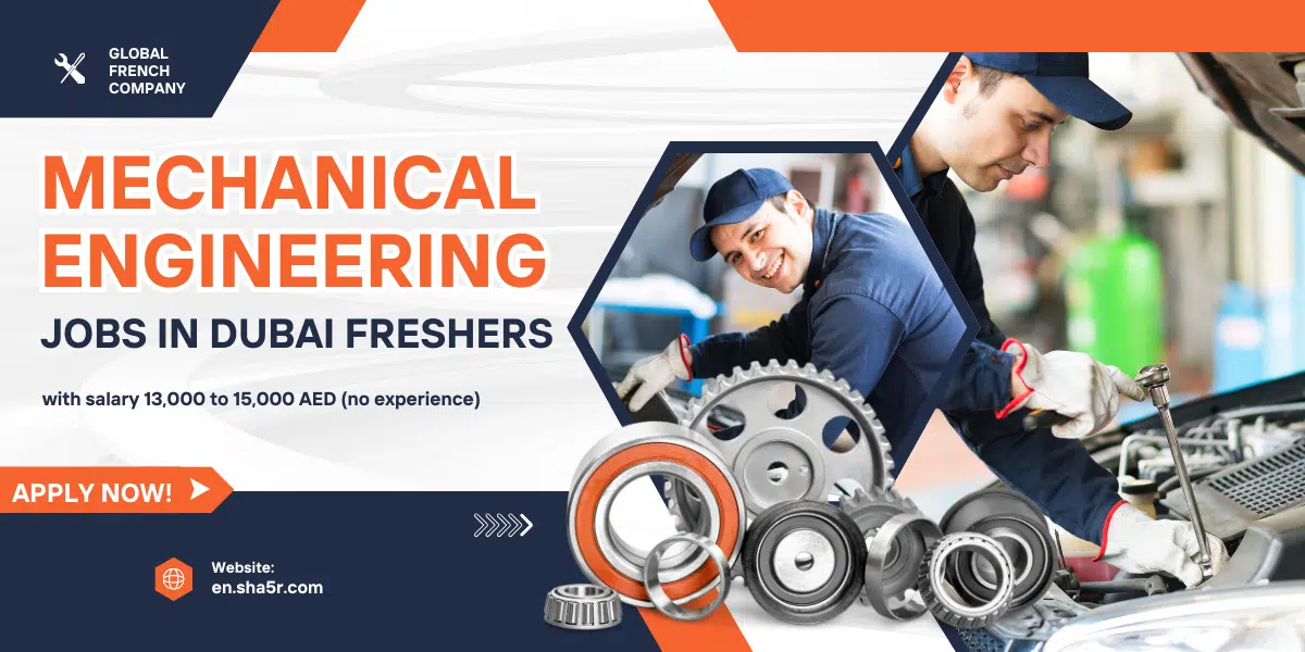 Mechanical Engineering jobs in Dubai freshers