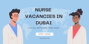Nurse vacancies in Dubai for all nationalities 2024