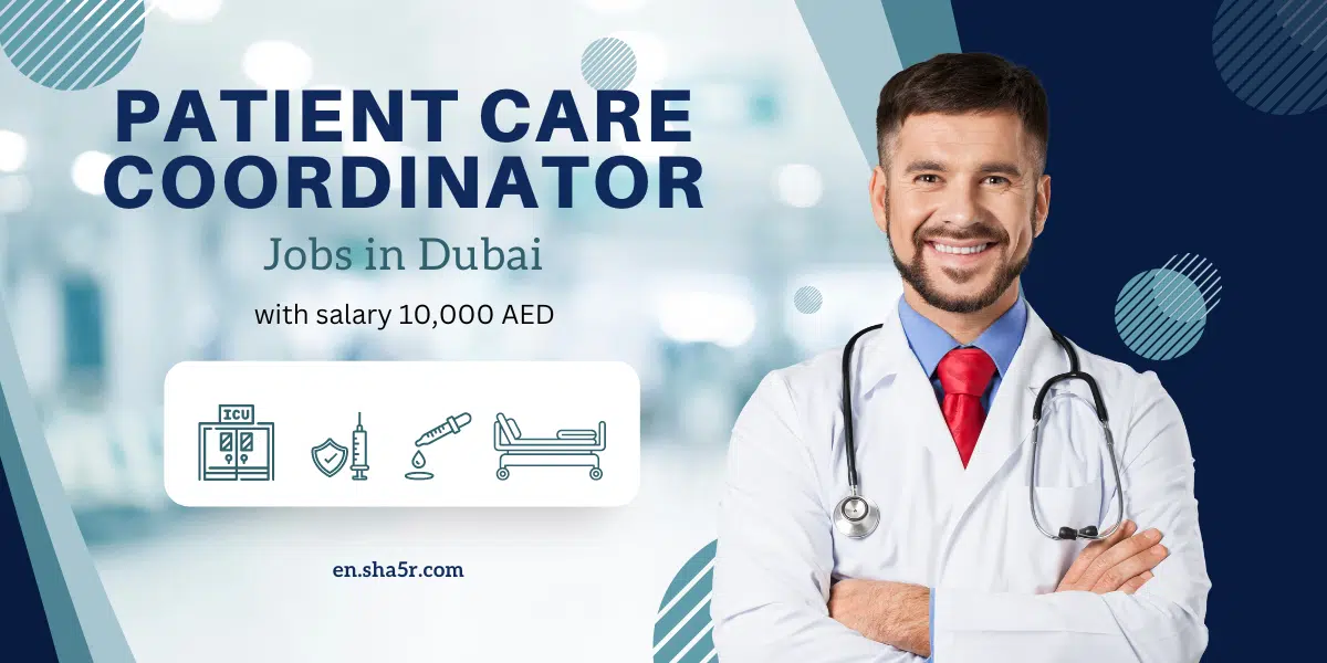 Patient Care Coordinator jobs in Dubai