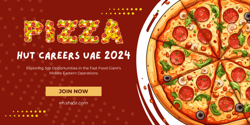 Pizza Hut Careers UAE