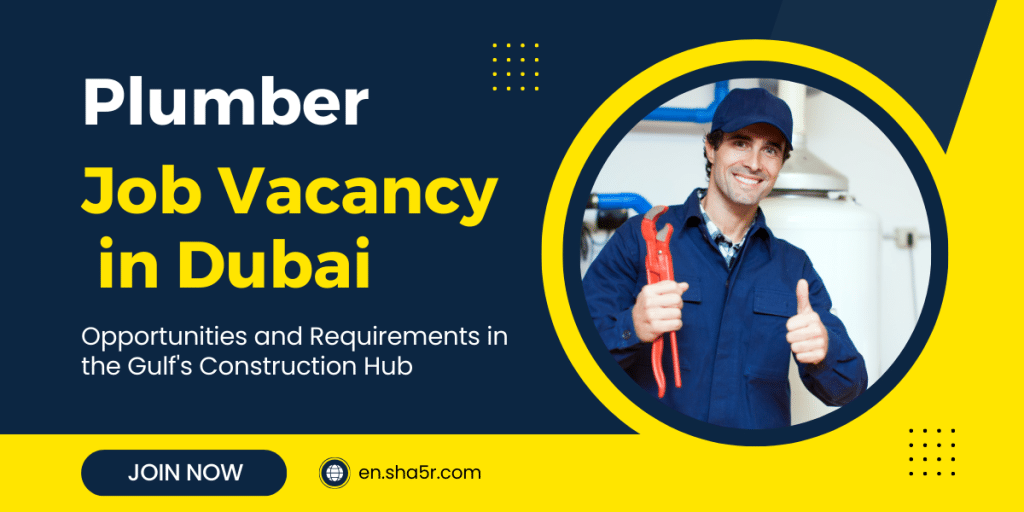 Plumber Job Vacancy in Dubai