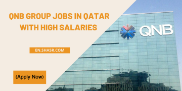 QNB Group jobs in Qatar with high salaries (Apply Now)
