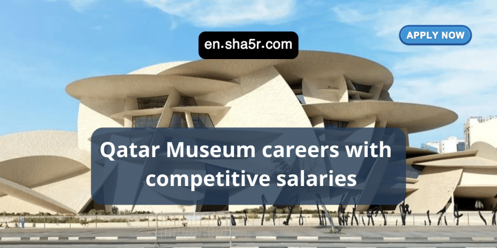 Qatar Museum careers