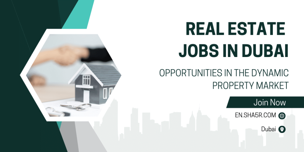 Real Estate Jobs in Dubai