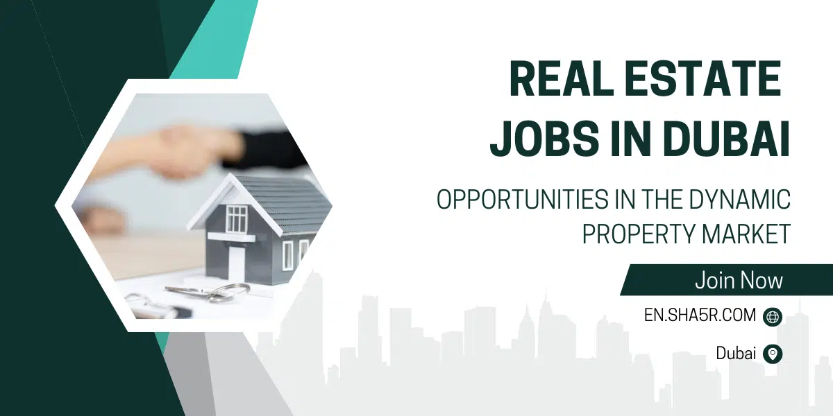 Real Estate Jobs in Dubai