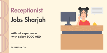 Receptionist jobs Sharjah without experience with salary 3000 AED