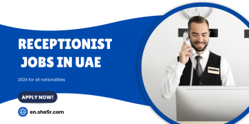 Receptionist jobs in UAE 2024 for all nationalities