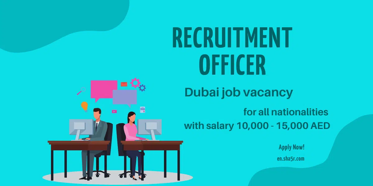 Recruitment Officer Dubai job vacancy