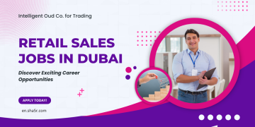 Retail Sales Jobs in Dubai: Discover Exciting Career Opportunities