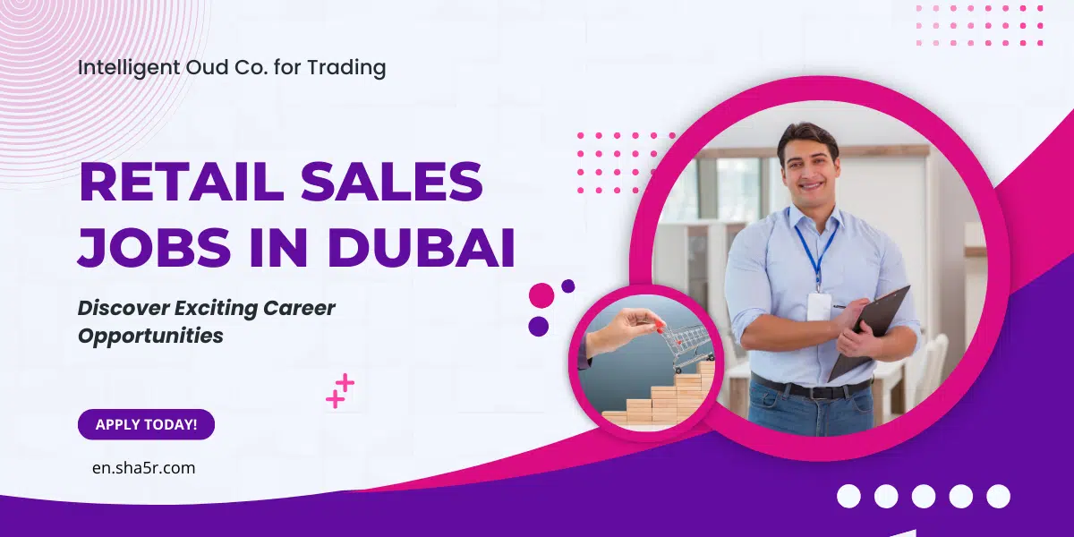 Retail Sales Jobs in Dubai