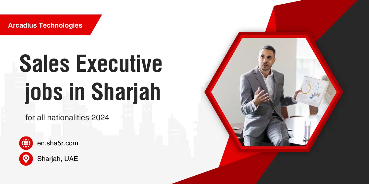 Sales Executive jobs in Sharjah
