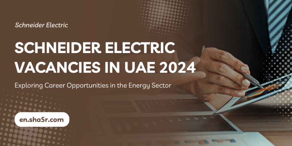 Schneider Electric Vacancies in UAE