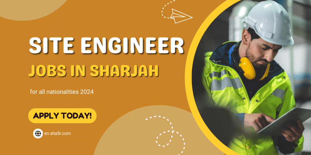 Site Engineer jobs in Sharjah