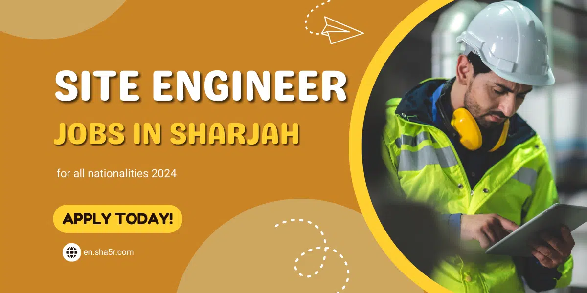Site Engineer jobs in Sharjah