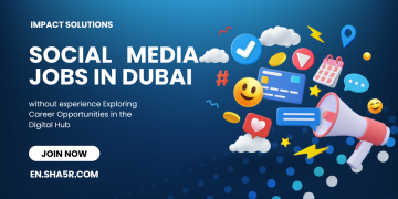 Social Media Jobs in Dubai without experience: Exploring Career Opportunities in the Digital Hub