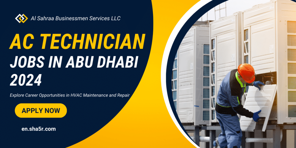 AC Technician Jobs in Abu Dhabi 2024