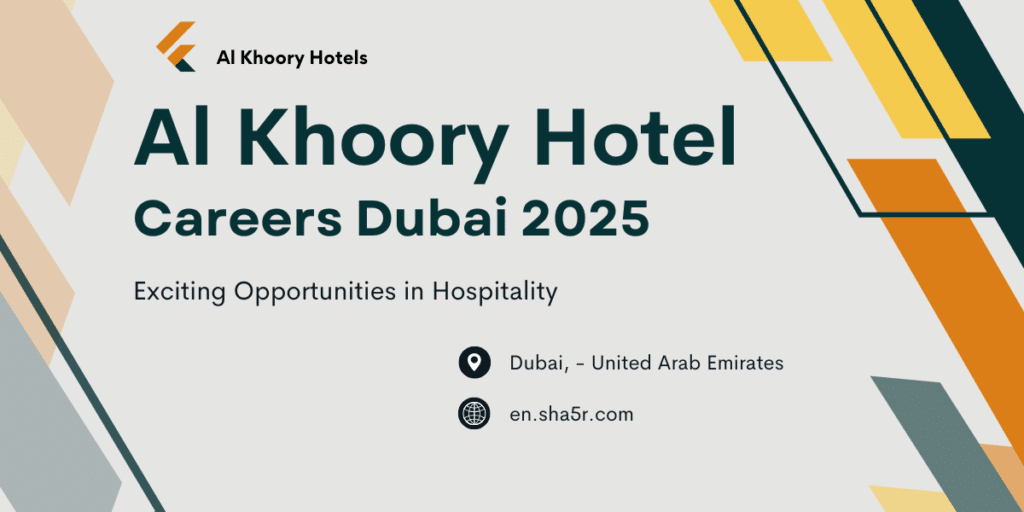 Al Khoory Hotel Careers Dubai
