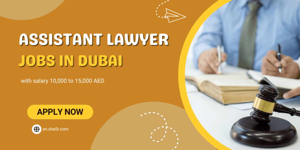 Assistant Lawyer jobs in Dubai