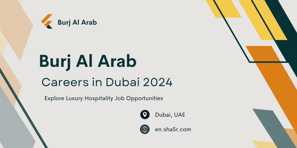 Burj Al Arab Careers in Dubai