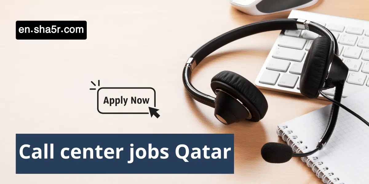 Call center jobs Qatar