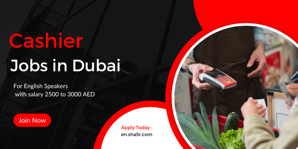 Cashier jobs in Dubai