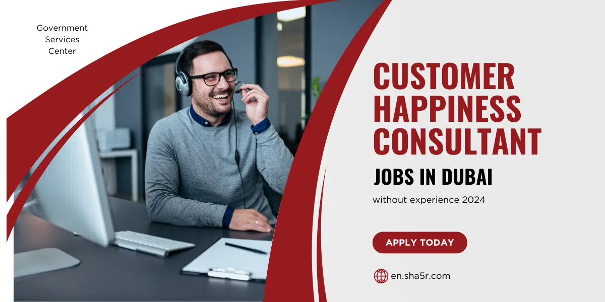 Customer Happiness Consultant jobs in Dubai