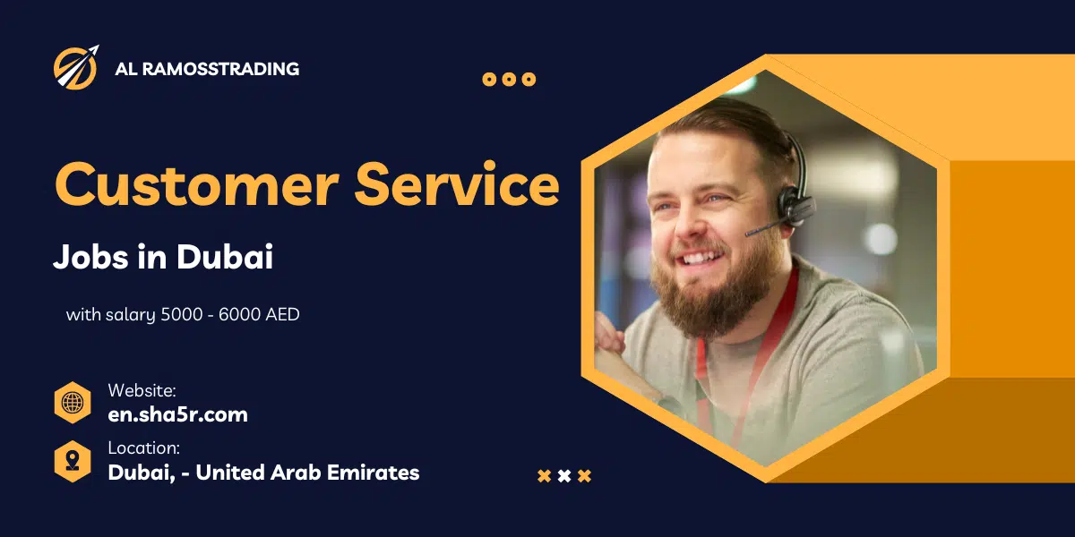 Customer Service jobs in Dubai