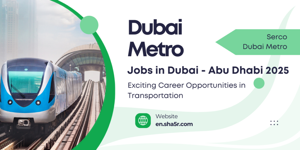 Dubai Metro Jobs in Dubai - Abu Dhabi
