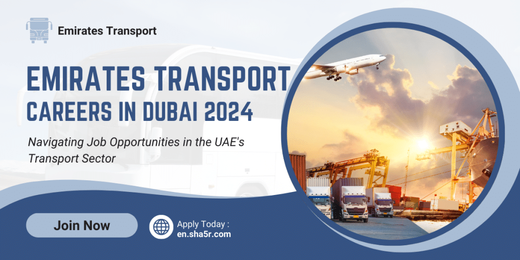 Emirates Transport Careers in Dubai